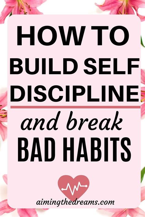 How To Build Self Discipline And Break Bad Habits Aimingthedreams