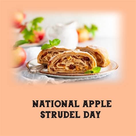 Copy Of National Apple Strudel Day Postermywall