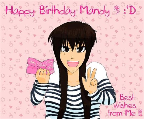 Happy Birthday Mandy By Ren965 On Deviantart Happy Birthday Amanda