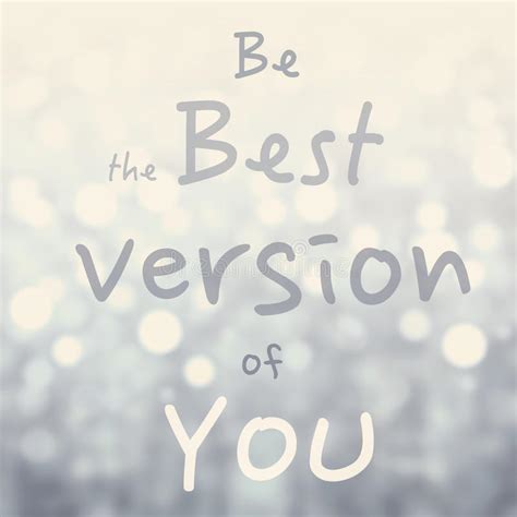 24 Inspirational Quotes Be The Best Version Of You Richi Quote
