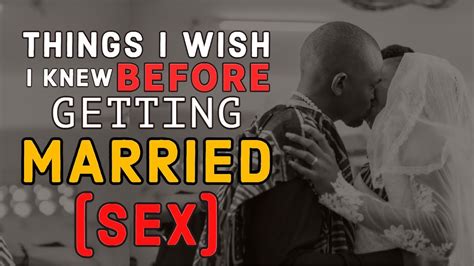What I Wish I Knew About Sex Before Getting Married Wisdom For