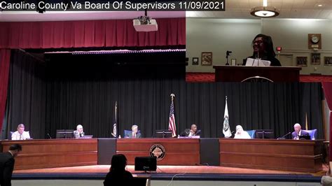 Caroline County Va Board Of Supervisors 11092021 Youtube