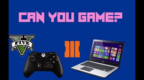 Can You Game On A Laptop Youtube