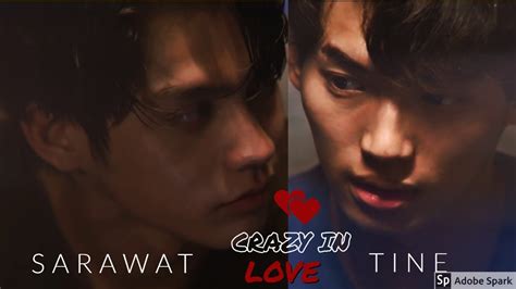 Sarawat X Tine L Crazy In Love Gether The Series Youtube