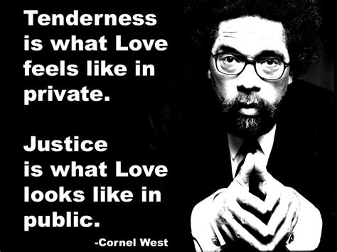 Cornel West Quotes Quotesgram