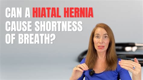 Can A Hiatal Hernia Cause Shortness Of Breath Youtube