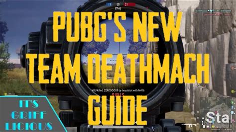 Complete Pubg Team Deathmatch Guide Tips And Tricks Youtube