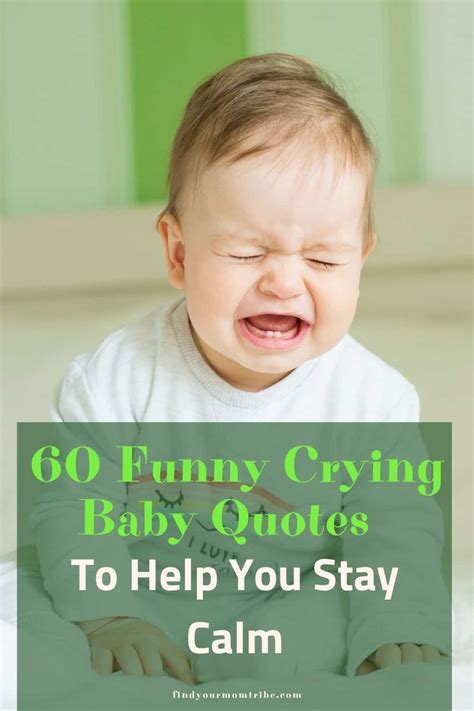 60 Funny Crying Baby Quotes To Help You Stay Calm