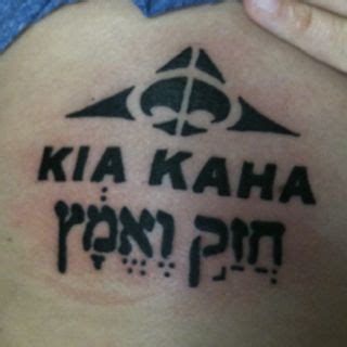 Hebrew tattoos is fashionable and cool to get in various scripts. Kia KAHA means forever strong Below it is Joshua 1:9 "be strong and courageous" in Hebrew ...