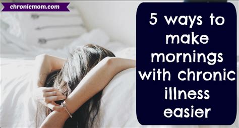 5 Ways To Make Mornings With Chronic Illness Easier