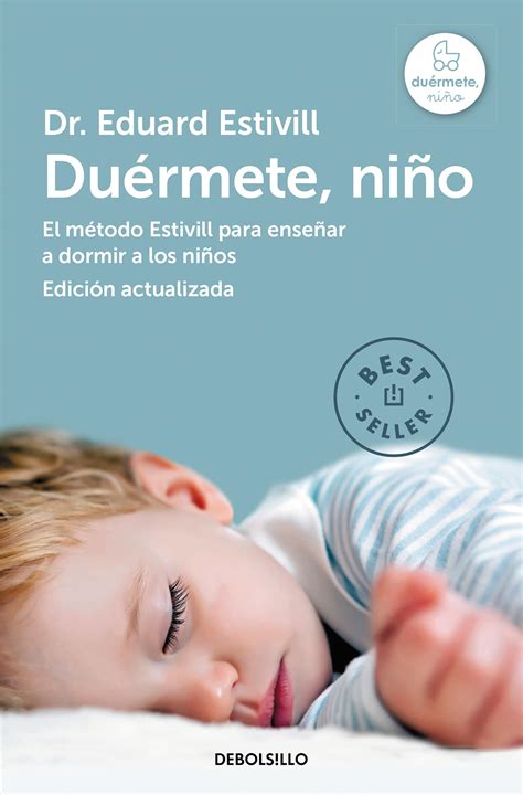 · Duérmete Niño El Método Estivill Para Enseñar A Dormir A Los Niños