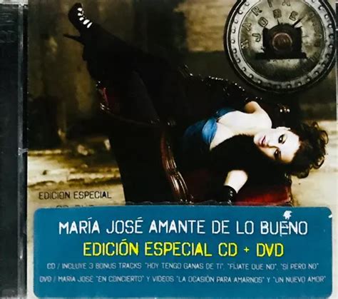 María José Amante De Lo Bueno Edición Especial Cd Dvd Meses Sin