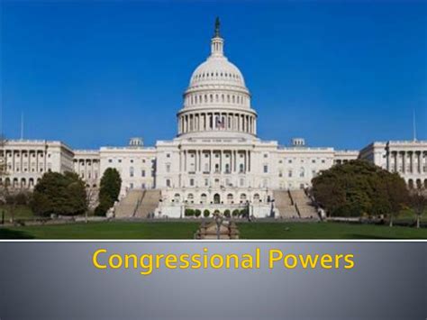 Ppt Congressional Powers Powerpoint Presentation Free Download Id
