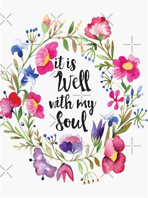 It Is Well With My Soul Sticker For Sale By Jandsgraphics Redbubble