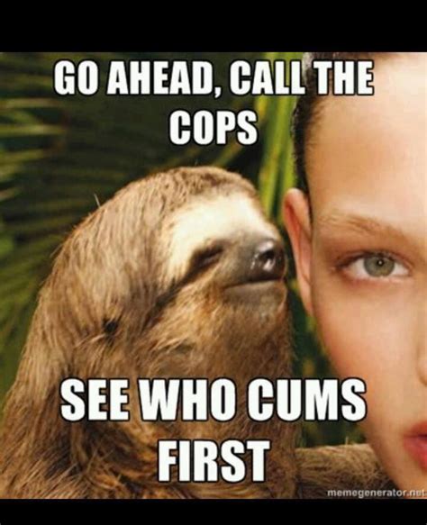 Image 554434 Rape Sloth Know Your Meme