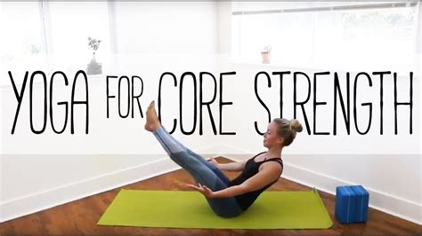 5 Yoga Poses For Core Strength Youtube