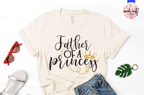 Daughter Of King Bundle Fatherhood Svg Png Jpeg Eps By Coralcuts