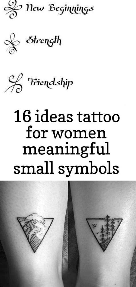 Ideas Tattoo For Women Meaningful Small Symbols Strength For