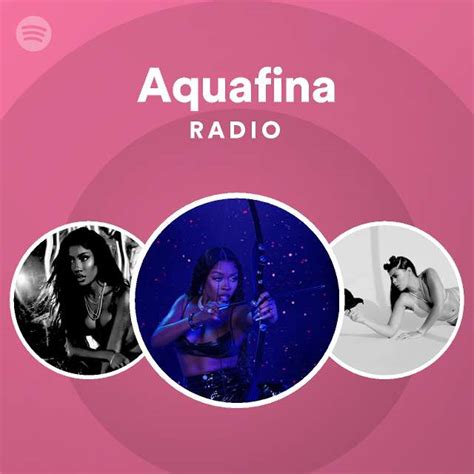 Aquafina Radio Playlist By Spotify Spotify