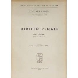 Dónde encontrar diritto penale parte generale. Diritto penale. Parte generale (corso di lezioni). Anno ...