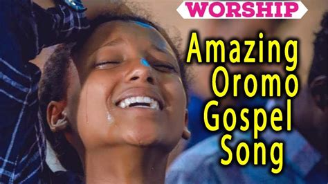 Ethiopian Protestant Mezmur የፀሎት Worship Songs Ethiopia Oromo Gospel