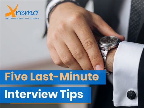 Five Last Minute Interview Tips Blog Xremo