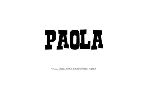 Paola Name Tattoo Designs
