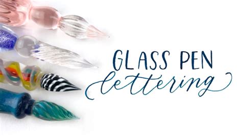 Glass Pen Lettering Tutorial Hand Blown Glass Dip Pens For