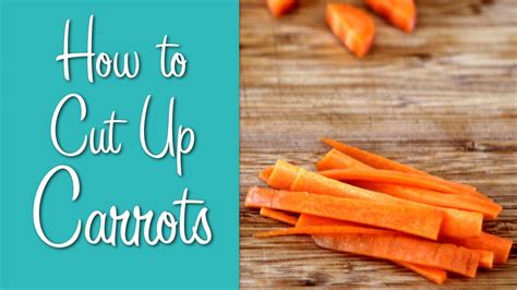 How To Cut Up Carrots Hilah Cooking Learn To Cook Series YouTube