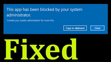 How To Fix This App Has Been Blocked By Your System Administrator Error Windows Fix Youtube