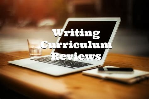 Writing Homeschool Curriculum Reviews
