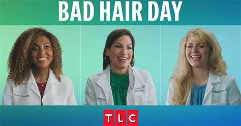 Bad Hair Day Release Date Cast Plot And How To Watch Tlc Medical