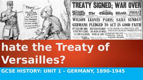 Why Did The Germans Hate The Treaty Of Versailles