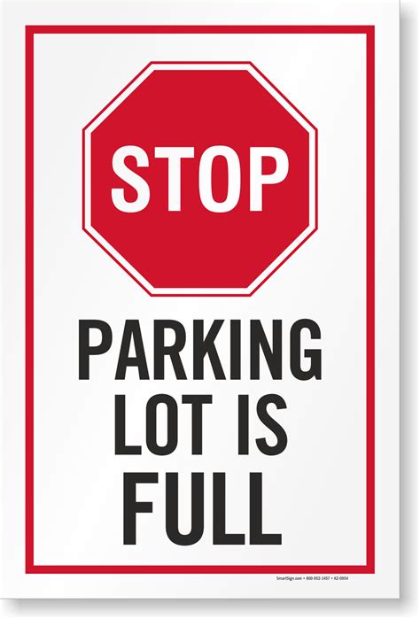 Stop Parking Lot Is Full Sign Insert Sku K2 0954