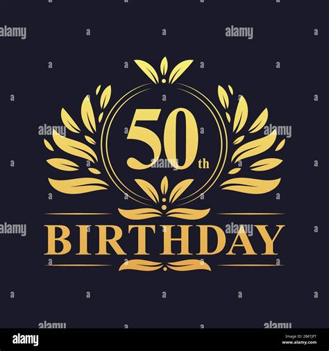 Diseño De 50 Cumpleaños Lujoso Color Dorado 50 Años Celebración De
