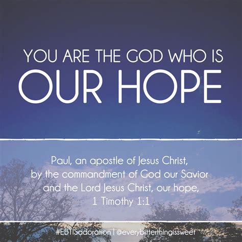 God Is Our Hope Bible Adoration Inspirational Scripture Christian
