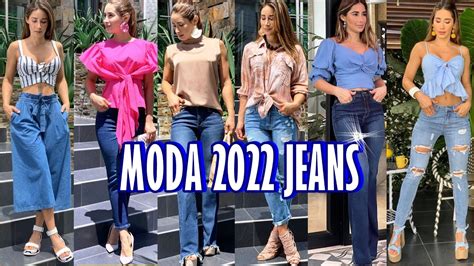 jeans de moda 2022 blusas divinas tendencias en jeans 2022 tips de moda mujer bella y