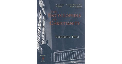 The Encyclopedia Of Christianity Volume 4 By Erwin Fahlbusch