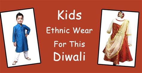 Diwali Kids Fashion Trending Outfit Ideas For Boys Girls