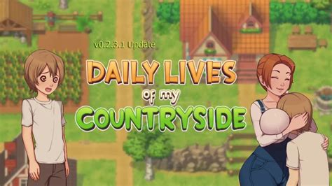 daily lives of my countryside v0 2 3 1 update download youtube