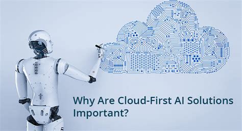 Why Are Cloud First Ai Solutions Important Blog Idexcel