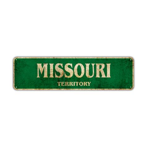 Missouri Territory Vintage Street Sign Sign Fever