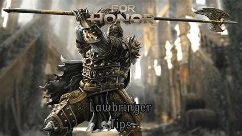 For Honor 3 Amazing Lawbringer Tips Outdated YouTube