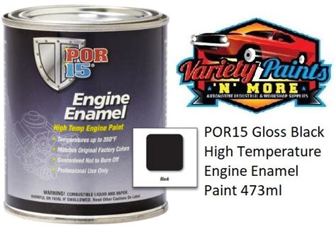 Por15 Gloss Black High Temperature Engine Enamel Paint 473ml