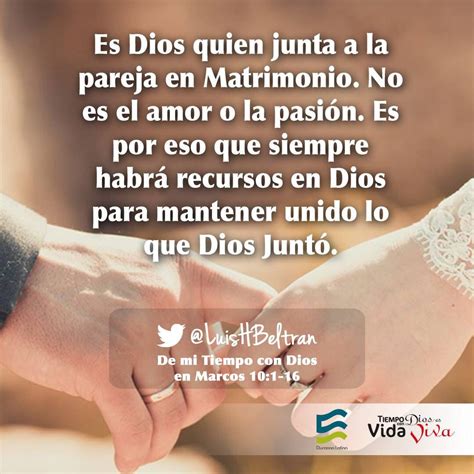 Es Dios Quien Junta A La Pareja En Matrimonio No Es El Amor O La Pasi N Es Por Eso Que Siempre