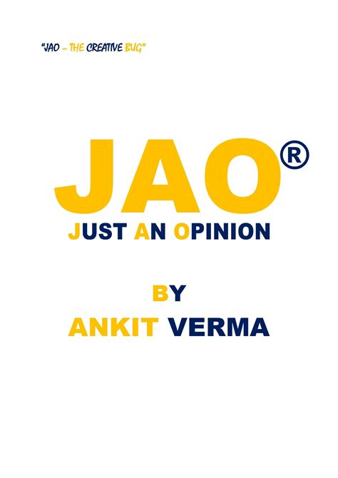 Jao Just An Opinion By Ankit Verma