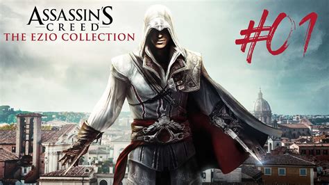 Assassin S Creed The Ezio Collection Gameplay ITA Walkthrough Ezio Auditore Da Firenze