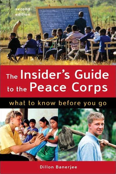 The Insiders Guide To The Peace Corps What To Know Before You Go By