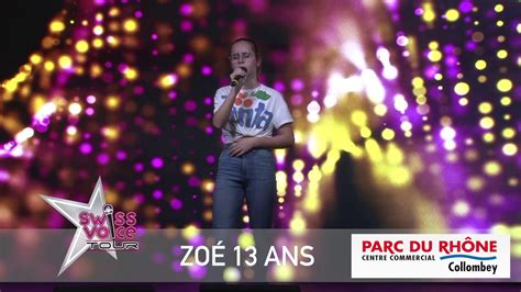 Zoe 13ans Swisse Voice Tour 2019 Parc Du Rhône Collombey Youtube