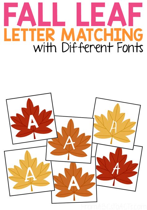 Fall Leaf Letter Matching With Different Fonts From Abcs To Acts